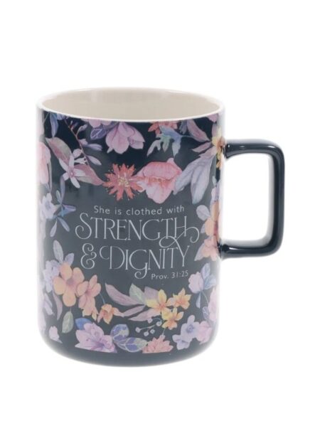 She is Clothed In Strength & Dinity  - Mug