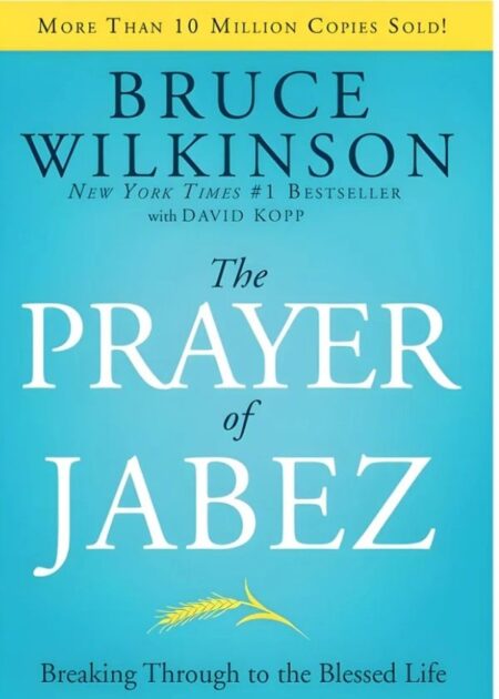 The Prayer Of Jabez