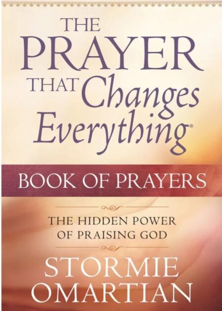 The Prayer That changes Everything