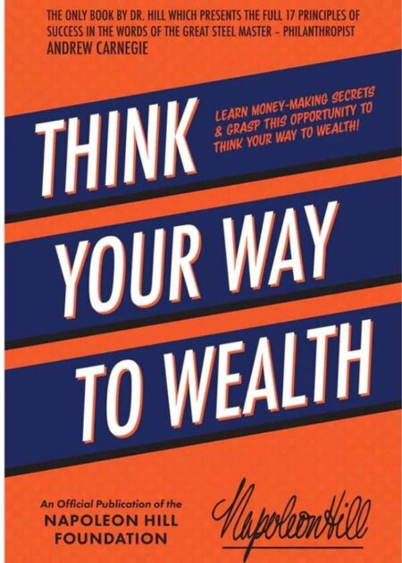 Think Your Way to Wealth