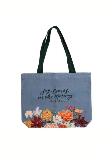 Tote Bag- Joy Comes In the Morning
