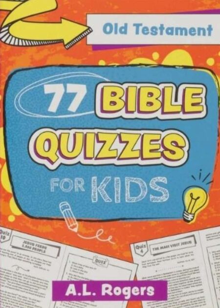 Old Testament 77 Bible Quizzes for Kids