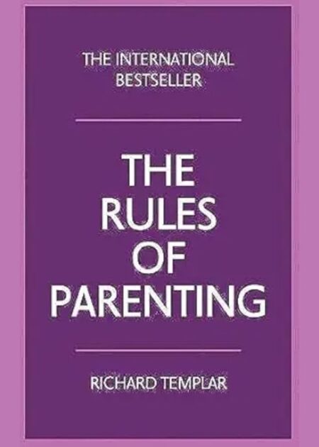 The Rules Of Parenting